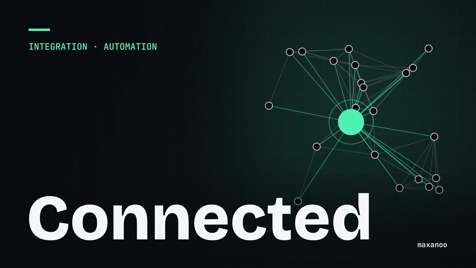 Network of connected nodes: integration and automation